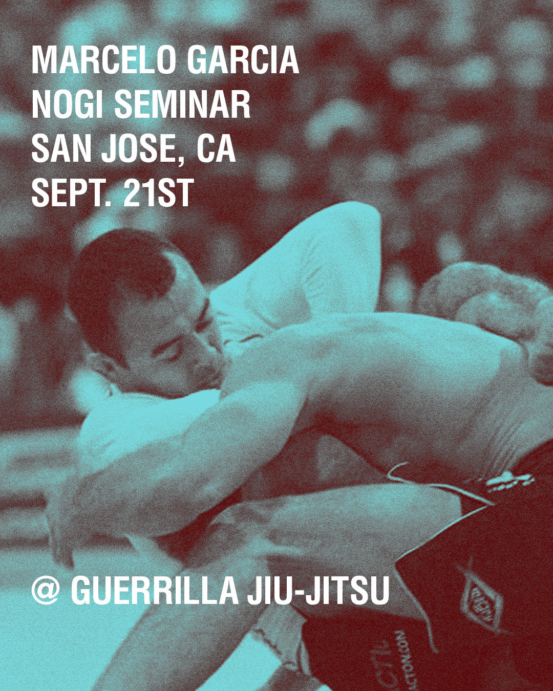 Marcelo Garcia No Gi Seminar @Guerrilla Jiu Jitsu - Sept 21st - San Jose, CA
