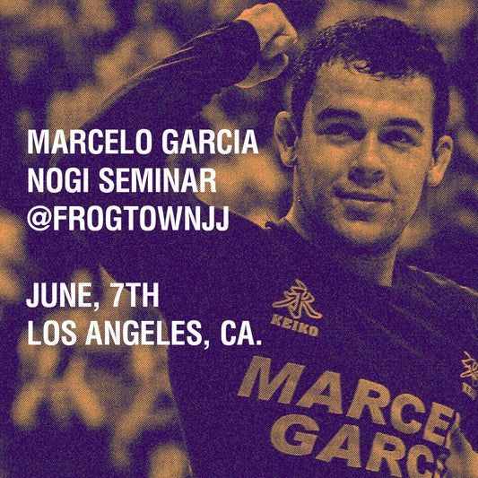 Marcelo Garcia No Gi Seminar @FrogtownJJ - June 7th - Los Angeles, Ca